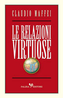 Le Relazioni Virtuose - Claudio Maffei